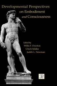 cover of the book Developmental Perspectives on Embodiment and Consciousness 