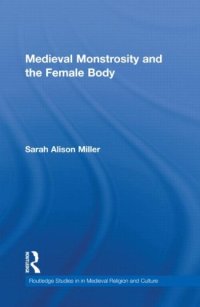 cover of the book Medieval Monstrosity and the Female Body 