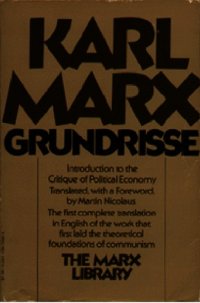 cover of the book Grundrisse: Foundations of the critique of political economy 