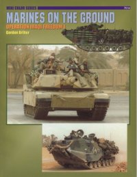 cover of the book Cn7516 - Mini Color Series - Marines on the Ground - Operation Iraqi Freedom 1