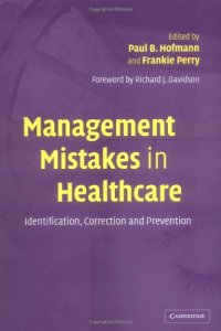 cover of the book Management Mistakes in Healthcare: Identification, Correction, and Prevention
