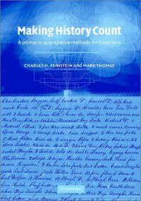 cover of the book Making History Count: A Primer in Quantitative Methods for Historians