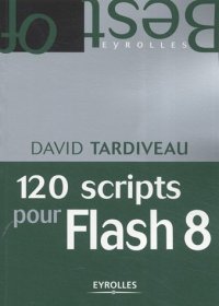 cover of the book 120 SCRIPTS POUR FLASH 8