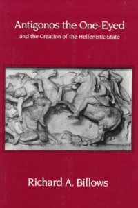 cover of the book Antigonos the One-Eyed and the Creation of the Hellenistic State 