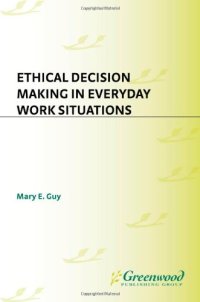 cover of the book Ethical Decision Making in Everyday Work Situations