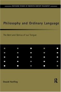 cover of the book Philosophy and Ordinary Language: The Bent and Genius of our Tongue 