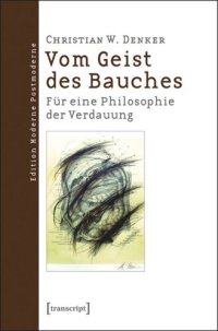 cover of the book Vom Geist des Bauches: Für eine Philosophie der Verdauung