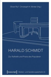 cover of the book Harald Schmidt - Zur Ästhetik und Praxis des Populären