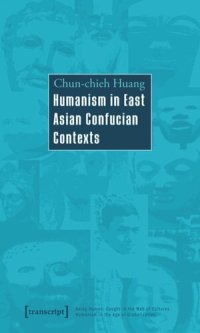 cover of the book Humanism in East Asian Confucian Contexts