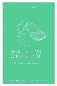 cover of the book Realität und Wirklichkeit: Zur Ontologie geteilter Welten