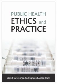 cover of the book Public health ethics and practice