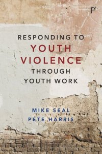 cover of the book Responding to Youth Violence through Youth Work