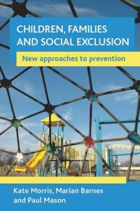 cover of the book Children, families and social exclusion: New approaches to prevention