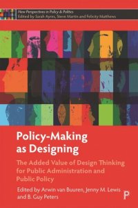 cover of the book Policy-Making as Designing: The Added Value of Design Thinking for Public Administration and Public Policy