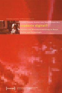 cover of the book euphorie digital?: Aspekte der Wissensvermittlung in Kunst, Kultur und Technologie