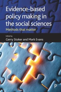 cover of the book Evidence-Based Policy Making in the Social Sciences: Methods That Matter