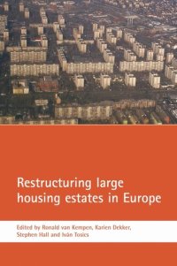 cover of the book Restructuring large housing estates in Europe: Restructuring and resistance inside the welfare industry