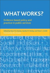 cover of the book What works?: Evidence-based policy and practice in public services