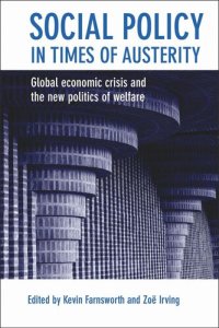 cover of the book Social Policy in Times of Austerity: Global Economic Crisis and the New Politics of Welfare