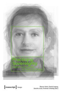 cover of the book Practicing Sovereignty: Digital Involvement in Times of Crises