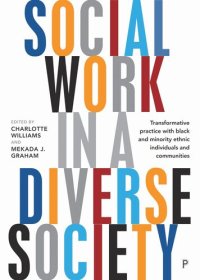 cover of the book Social Work in a Diverse Society: Transformative Practice with Black and Minority Ethnic Individuals and Communities