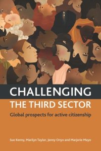 cover of the book Challenging The Third Sector: Global Prospects For Active Citizenship