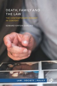 cover of the book Death, Family and the Law: The Contemporary Inquest in Context