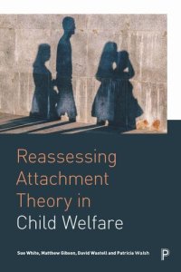 cover of the book Reassessing Attachment Theory in Child Welfare