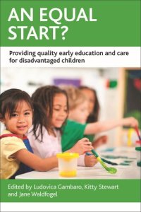 cover of the book An Equal Start?: Providing Quality Early Education and Care for Disadvantaged Children