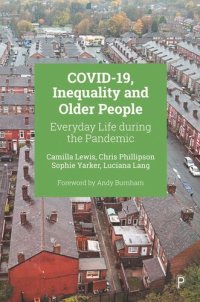 cover of the book COVID-19, Inequality and Older People: Everyday Life during the Pandemic