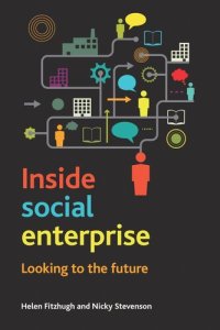 cover of the book Inside Social Enterprise: Looking to the Future