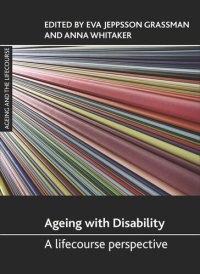 cover of the book Ageing with Disability: A Lifecourse Perspective