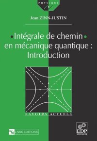 cover of the book Intégrale de chemin en mécanique quantique : Introduction