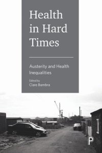 cover of the book Health in Hard Times: Austerity and Health Inequalities