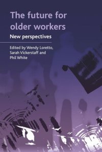 cover of the book The future for older workers: New perspectives