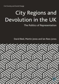 cover of the book City Regions and Devolution in the UK: The Politics of Representation