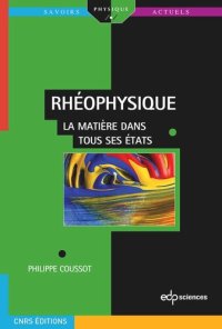 cover of the book Rhéophysique: La matière dans tous ses états