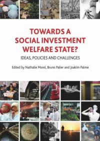 cover of the book Towards a Social Investment Welfare State?: Ideas, Policies and Challenges