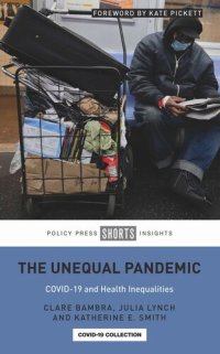 cover of the book The Unequal Pandemic: COVID-19 and Health Inequalities