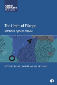 cover of the book The Limits of EUrope: Identities, Spaces, Values