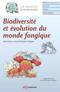 cover of the book Biodiversité et évolution du monde fongique