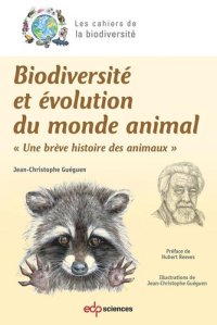 cover of the book Biodiversité et évolution du monde animal: Une brève histoire des animaux