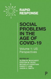 cover of the book Social Problems in the Age of COVID-19 Vol 1: US Perspectives