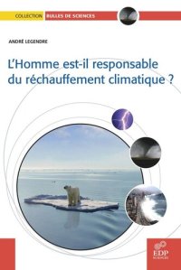 cover of the book L'homme est-il responsable du réchauffement climatique ?