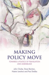 cover of the book Making Policy Move: Towards a Politics of Translation and Assemblage