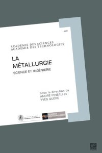 cover of the book La métallurgie: Science et ingénierie