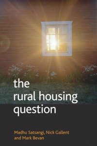 cover of the book The rural housing question: Community and planning in Britain's countrysides