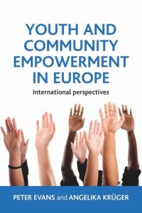 cover of the book Youth and Community Empowerment in Europe: International Perspectives