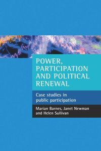 cover of the book Power, participation and political renewal: Case studies in public participation