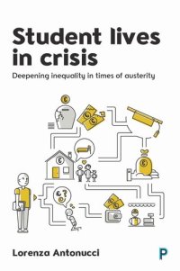 cover of the book Student Lives in Crisis: Deepening Inequality in Times of Austerity